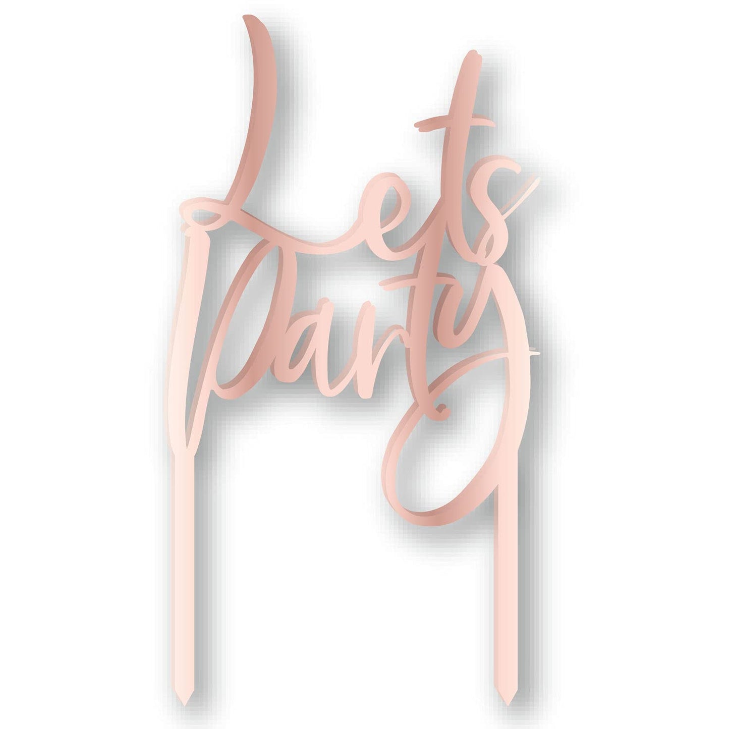 Lets Party Cake Topper RoseGld