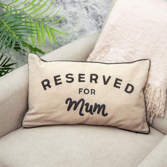 Cushion cover with words RESERVED FOR MUM