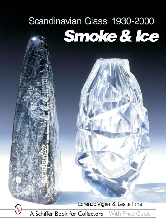 SINGLE UNIT - Scandinavian Glass 1930-2000: Smoke & Ice