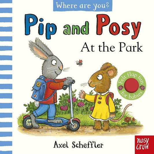 PIP AND POSY FELT FLAPS: PARK - BOARD BOOKS - 14/03/2024