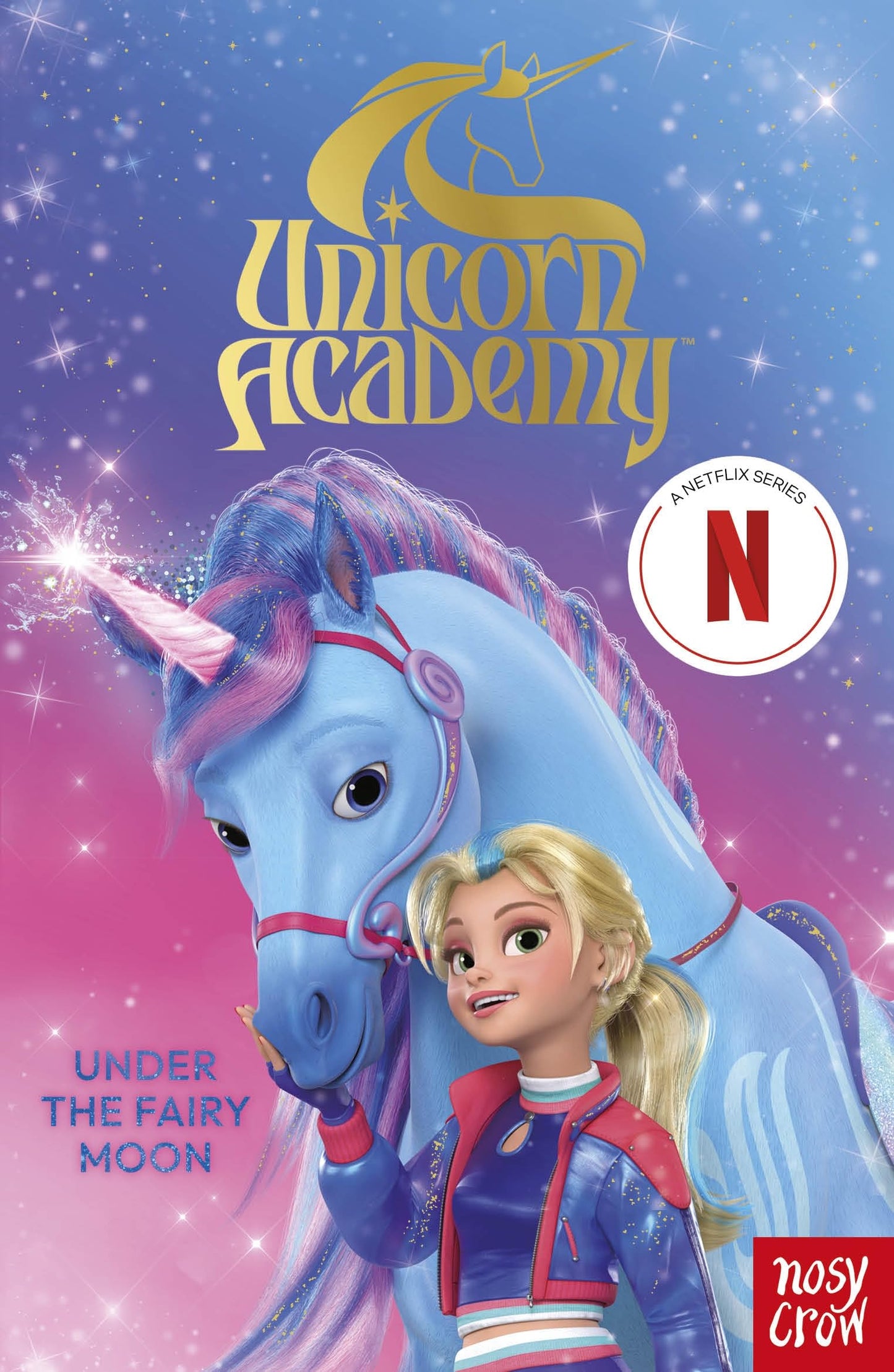 UNICORN ACADEMY: UNDER THE FAIRY - BOARD BOOKS - 04/07/2024