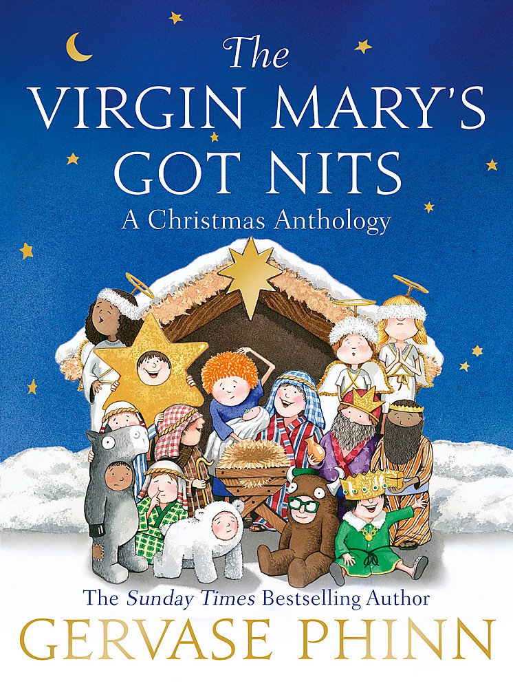 Virgin Mary's Got Nits- Christmas Anthology