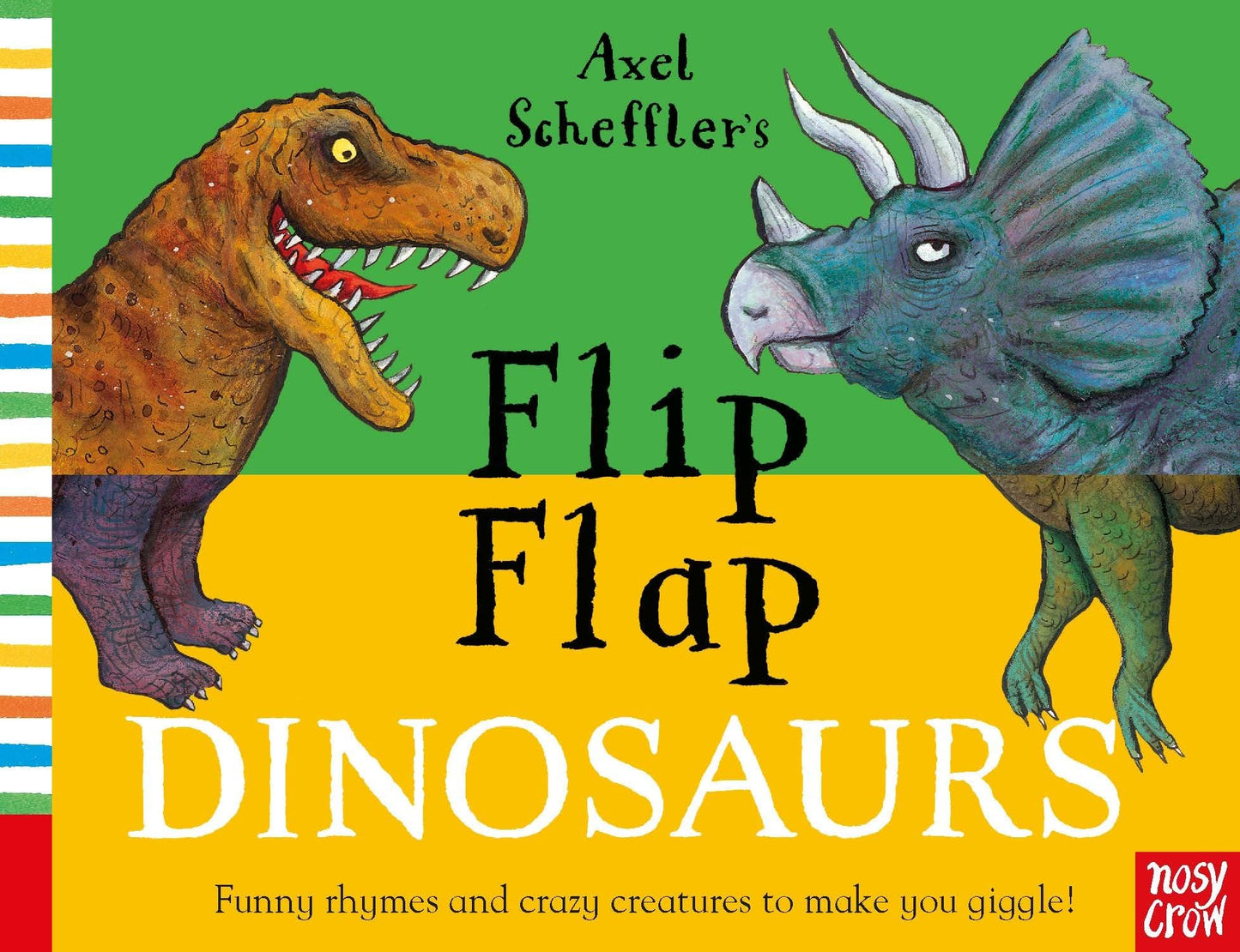 AXEL SCHEFFLER'S FLIP FLAP DINOSA - BOARD BOOKS - 06/09/2018