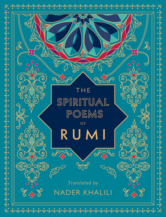 The Spiritual Poems of Rumi . Rumi . Hardback