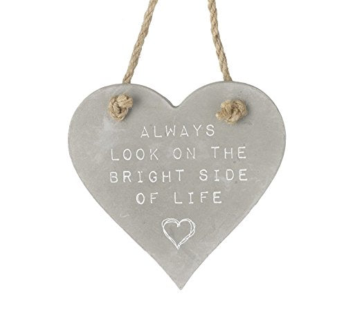 Large Grey Heart Hanging Plaque 'Always Look on the Bright Side of Life'