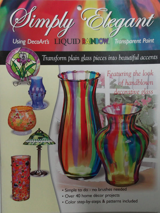 DecoArt Liquid Rainbow Simply Elegant Design Project Book